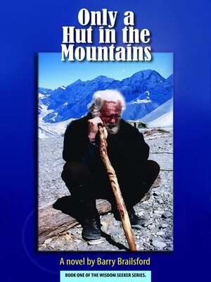 cover image of Only a Hut in the Mountains